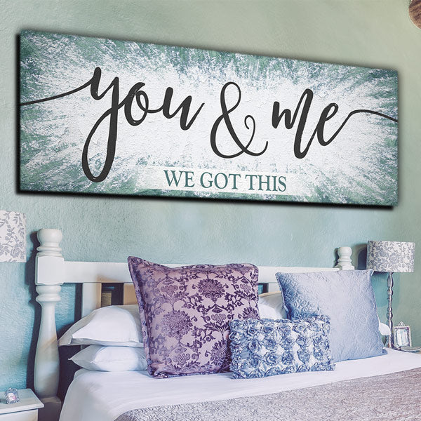 You And Me, We Got This Panoramic Canvas Wall Art – Couple Gift