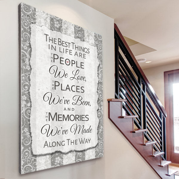 Best Things In Life - People, Places, Memories Canvas Wall Art – Living Room Decor