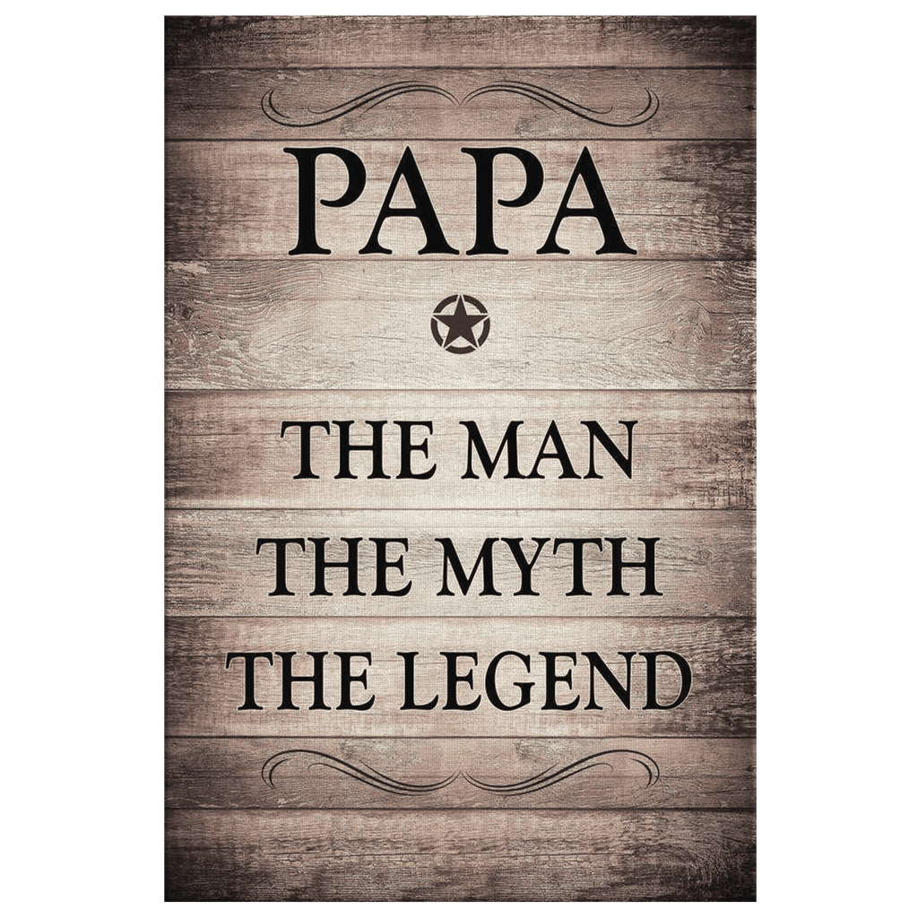 Papa - The Man, Myth, Legend Premium Rustic Canvas