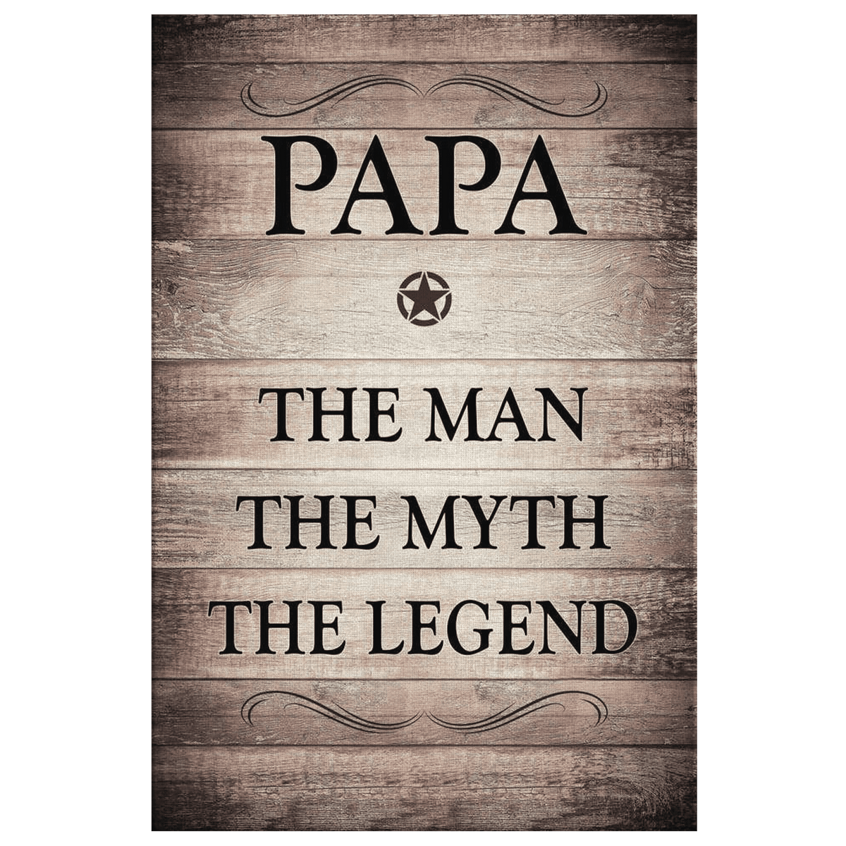 Papa - The Man, Myth, Legend Premium Rustic Canvas