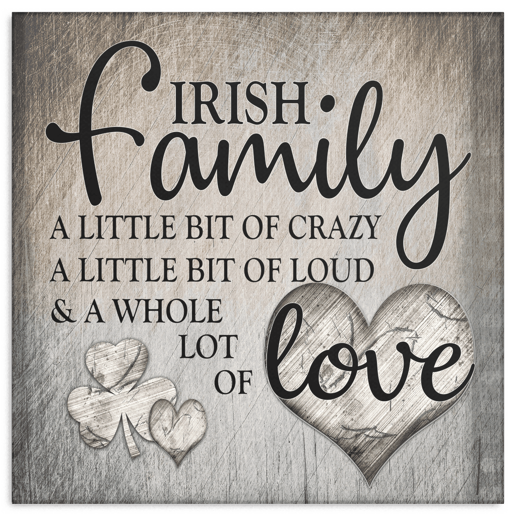 Irish Family.. Love Premium Square Canvas