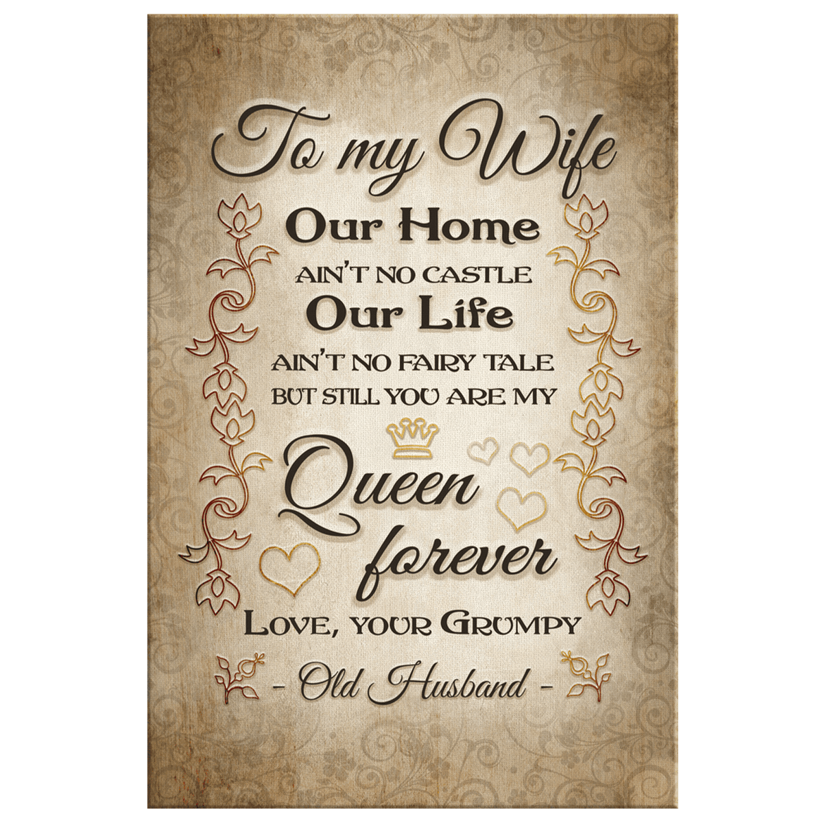 To My Wife, My Queen, From Your Grumpy Husband Premium Canvas