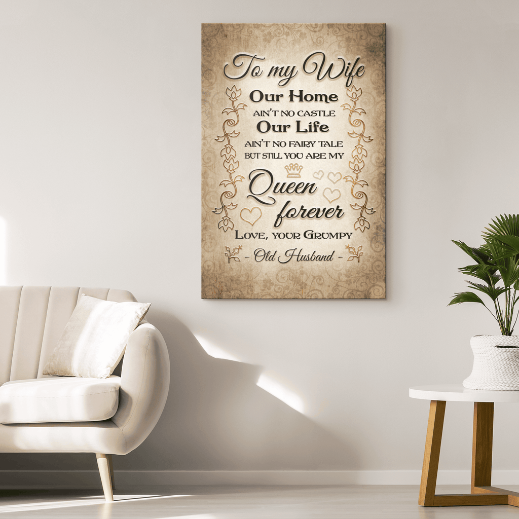 To My Wife, My Queen, From Your Grumpy Husband Premium Canvas