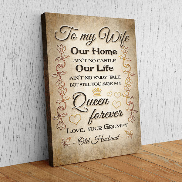 To My Wife, My Queen, From Your Grumpy Husband Premium Canvas