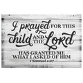 I Prayed for This Child Premium Canvas