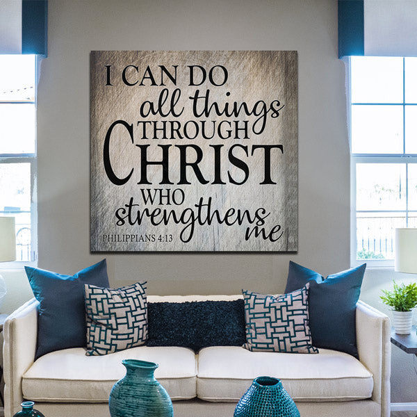I Can Do All Things Through Christ Canvas Wall Art – Christian Wall Decor