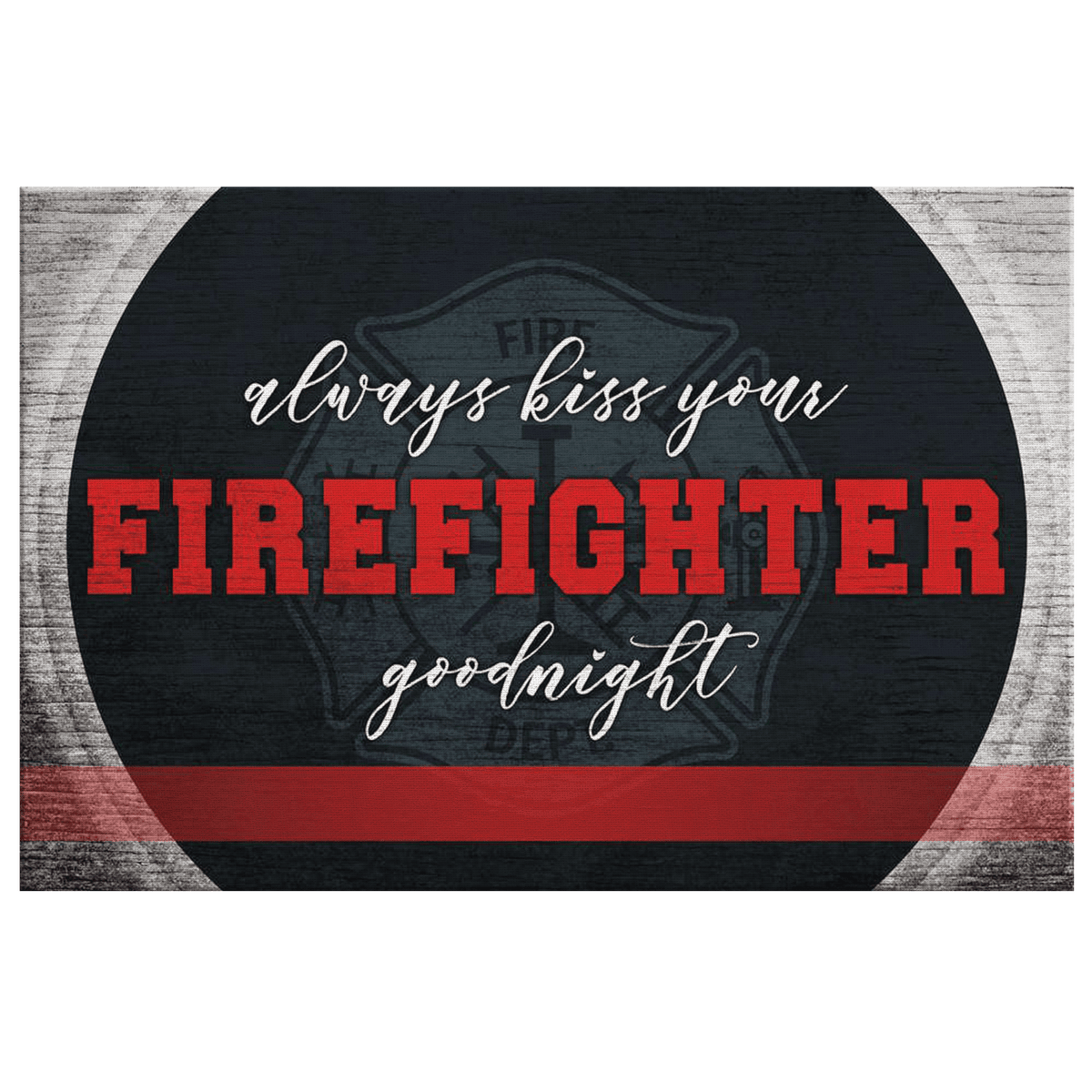 Personalized Always Kiss Your Firefighter Goodnight Premium Canvas