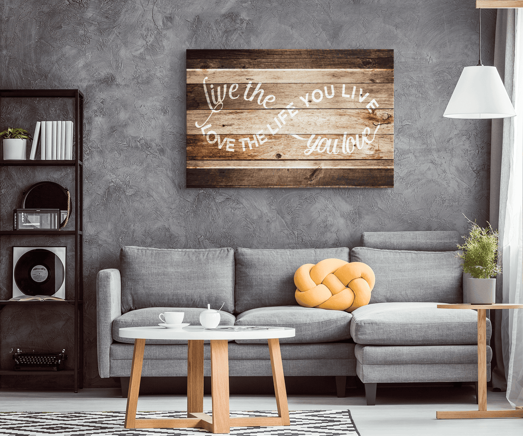 Live The Life You Love Infinity Design Premium Rustic Canvas