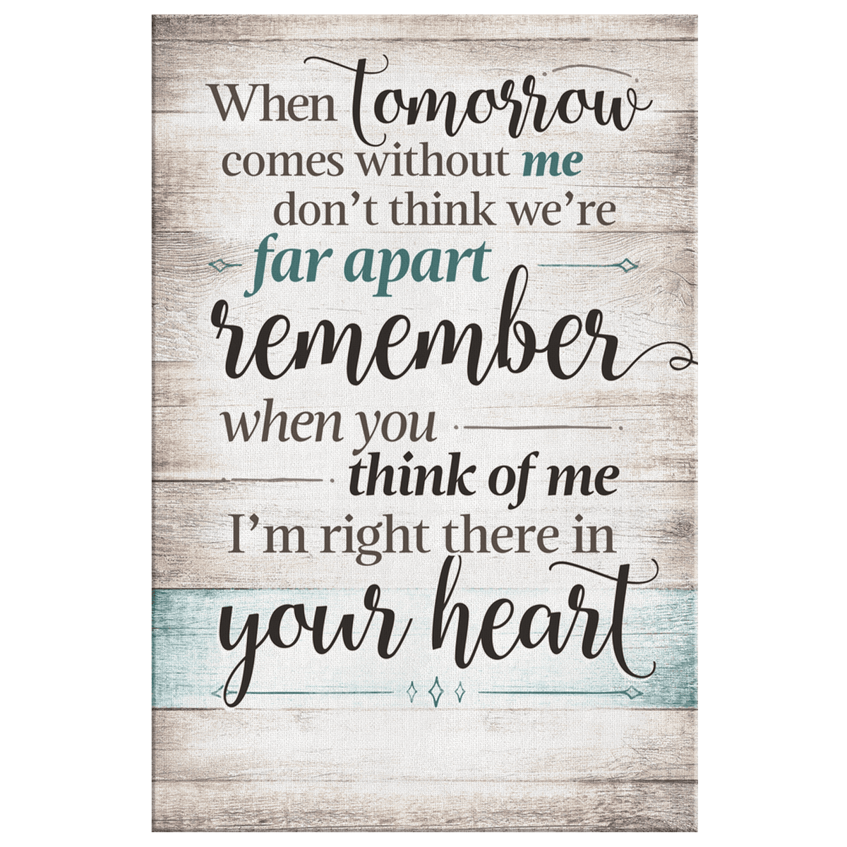 Personalized When Tomorrow Comes Without Me Premium Memorial Canvas