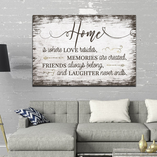 Home Is Where Love Resides Premium Canvas