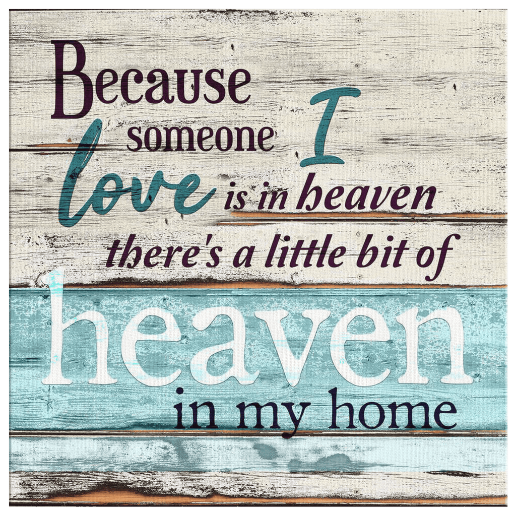 Personalized Someone I Love is in Heaven Premium Canvas
