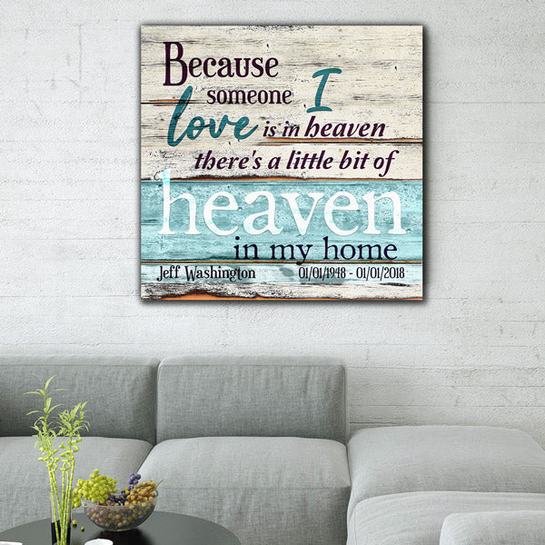 Personalized Someone I Love is in Heaven Premium Canvas
