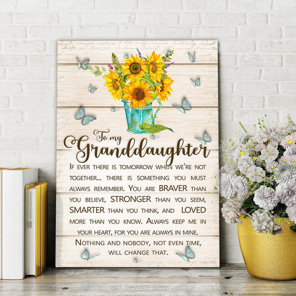 To My Granddaughter - Always Remember Canvas Wall Art – Gift for Granddaughter