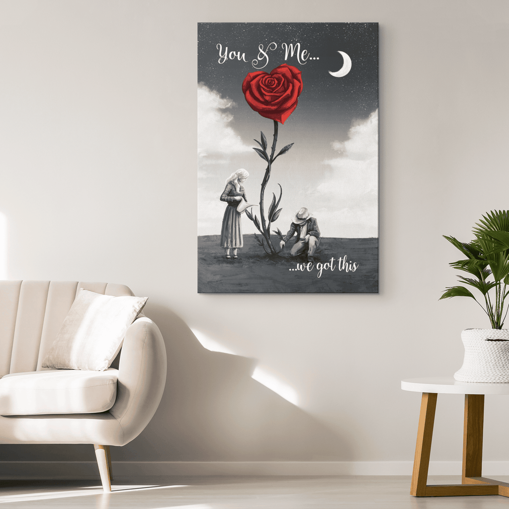 You & Me... We Got This Rose Heart Premium Canvas