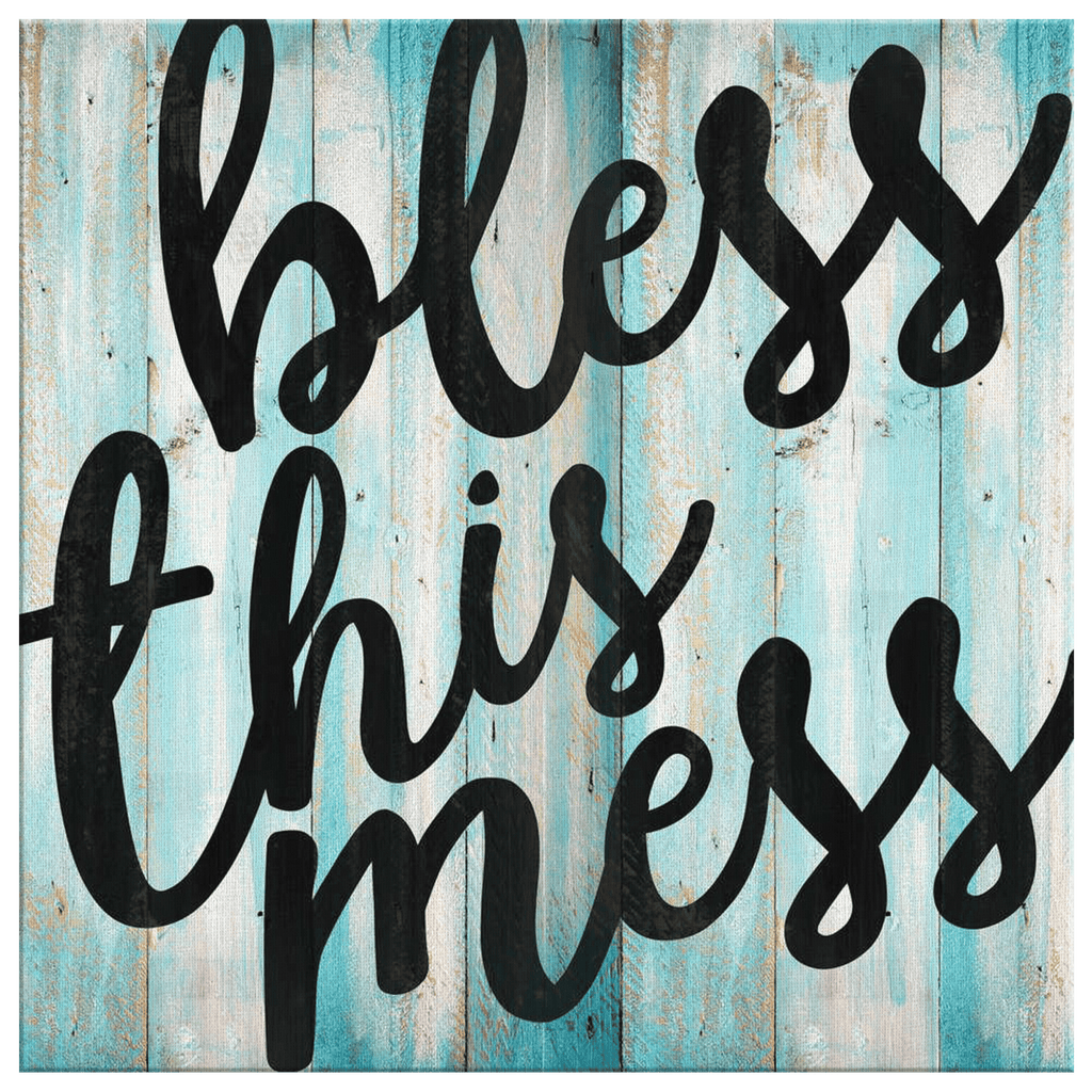 Bless This Mess Premium Canvas