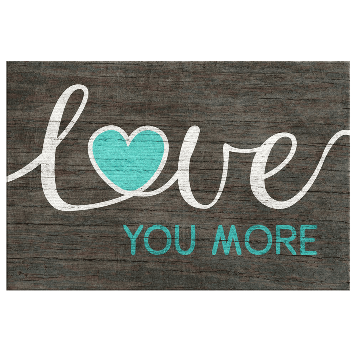 Love You More Premium Canvas