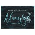 After All This Time - Always Premium Canvas Wall Art