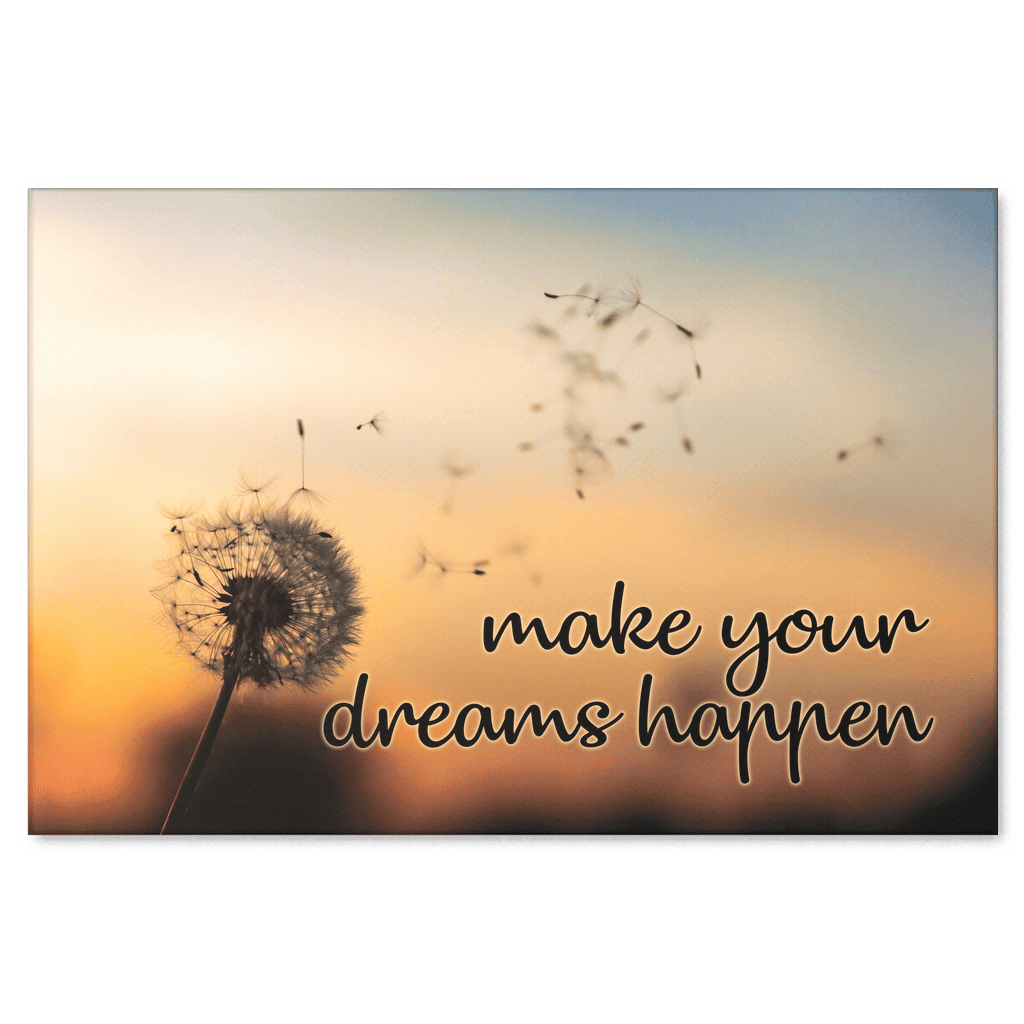 Make Your Dreams Happen Dandelion Canvas Wall Art – Motivational Wall Decor