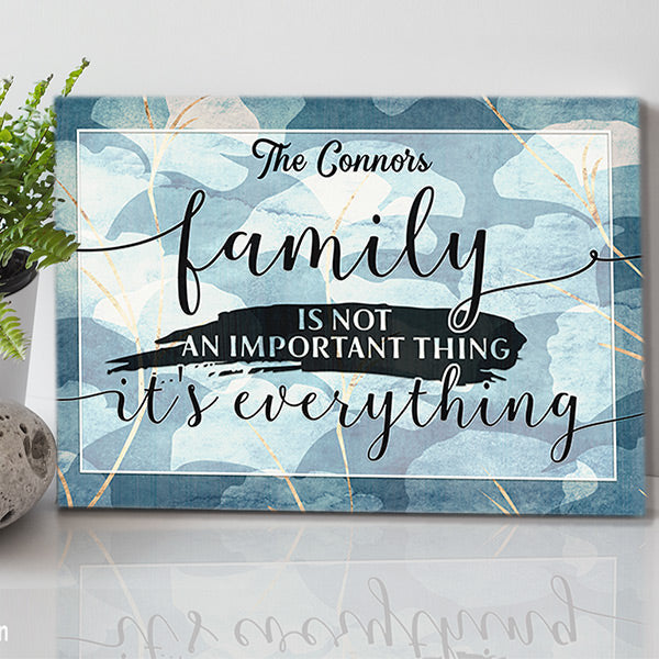 Personalized Family - Its Everything Premium Canvas