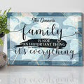 Personalized Family - Its Everything Premium Canvas