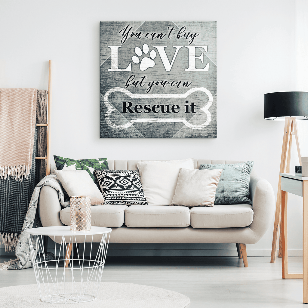You Cant Buy Love - But You Can Rescue It Canvas for Dog Owners Canvas Wall Art