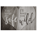 You Keep Me Safe, Ill Keep You Wild Premium Canvas
