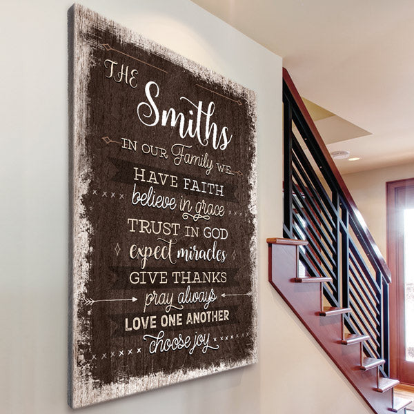 Personalized In Our Family We Have Faith...Pray Always Premium Canvas