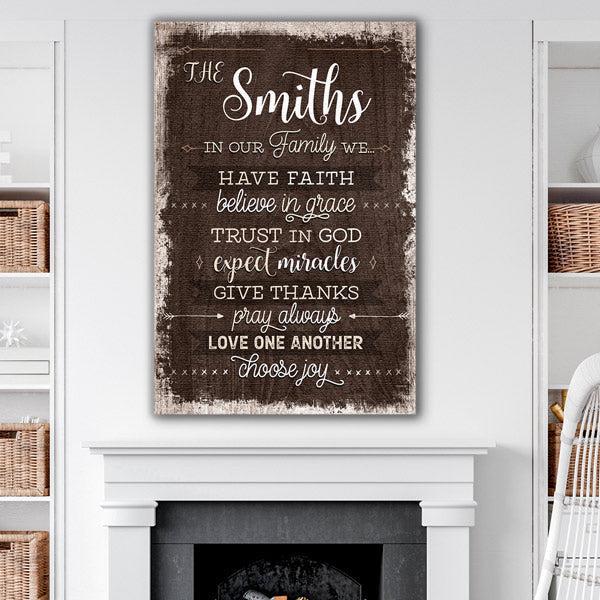 Personalized In Our Family We Have Faith...Pray Always Premium Canvas