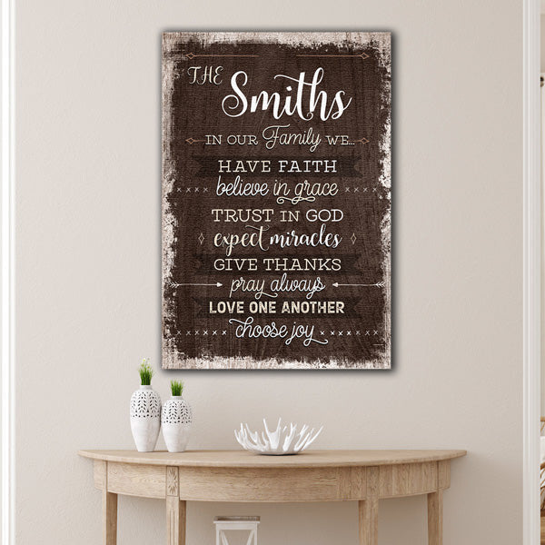 Personalized In Our Family We Have Faith...Pray Always Premium Canvas