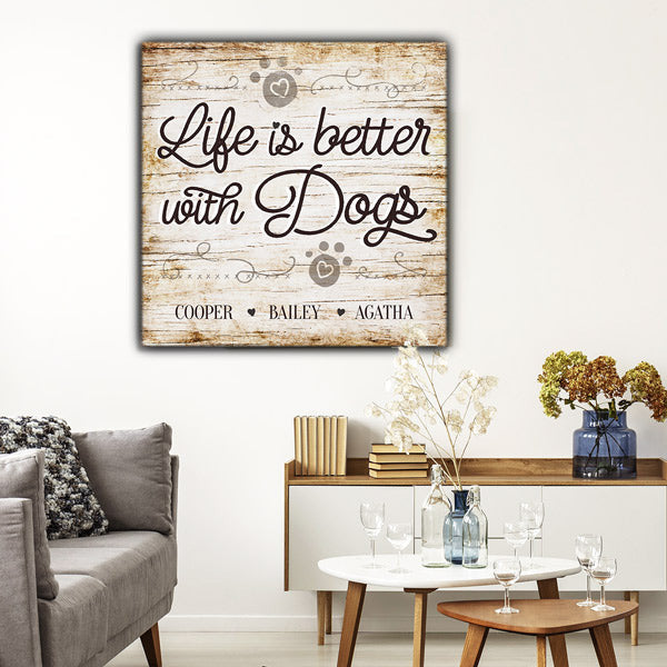 Personalized Life Is Better With Dogs Premium Canvas