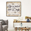 Personalized Life Is Better With Dogs Premium Canvas
