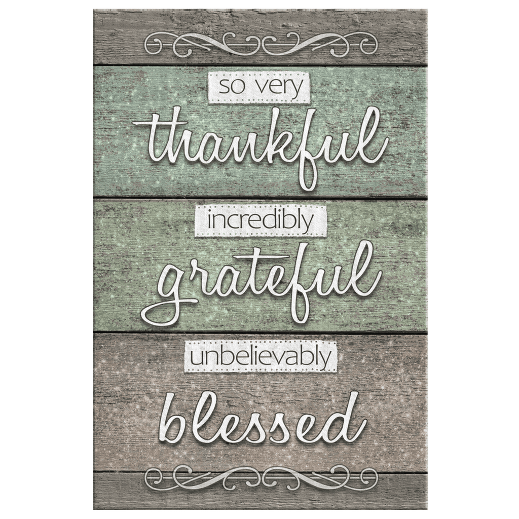 So Very Thankful, Grateful, Blessed Premium Rustic Canvas