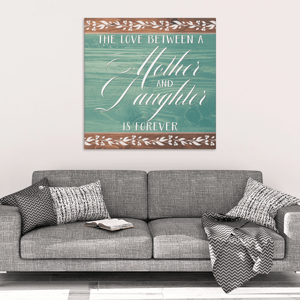 The Love Between a Mother and Daughter Premium Canvas