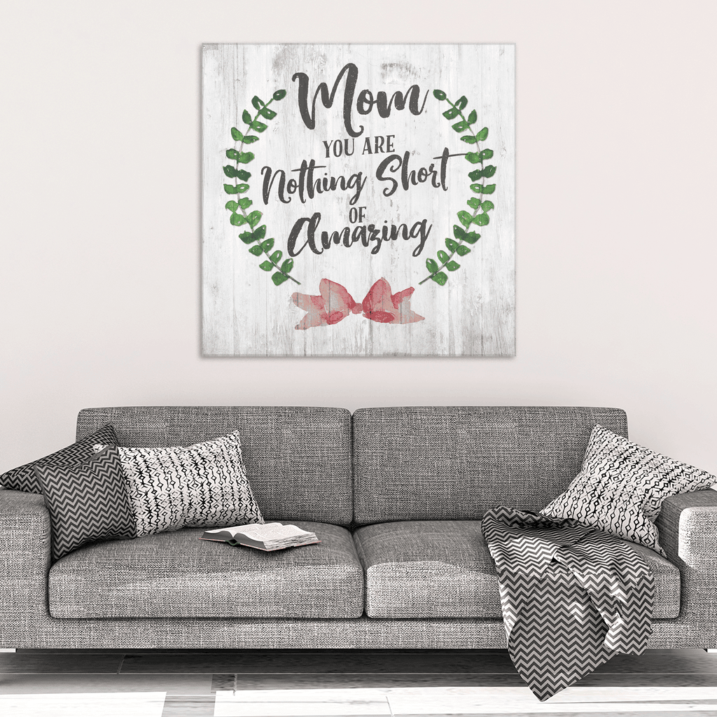 Mom - You are Amazing Premium Canvas