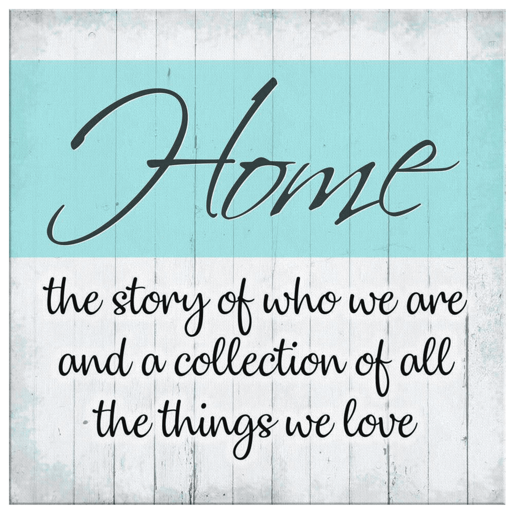 Home - All the Things We Love Premium Canvas