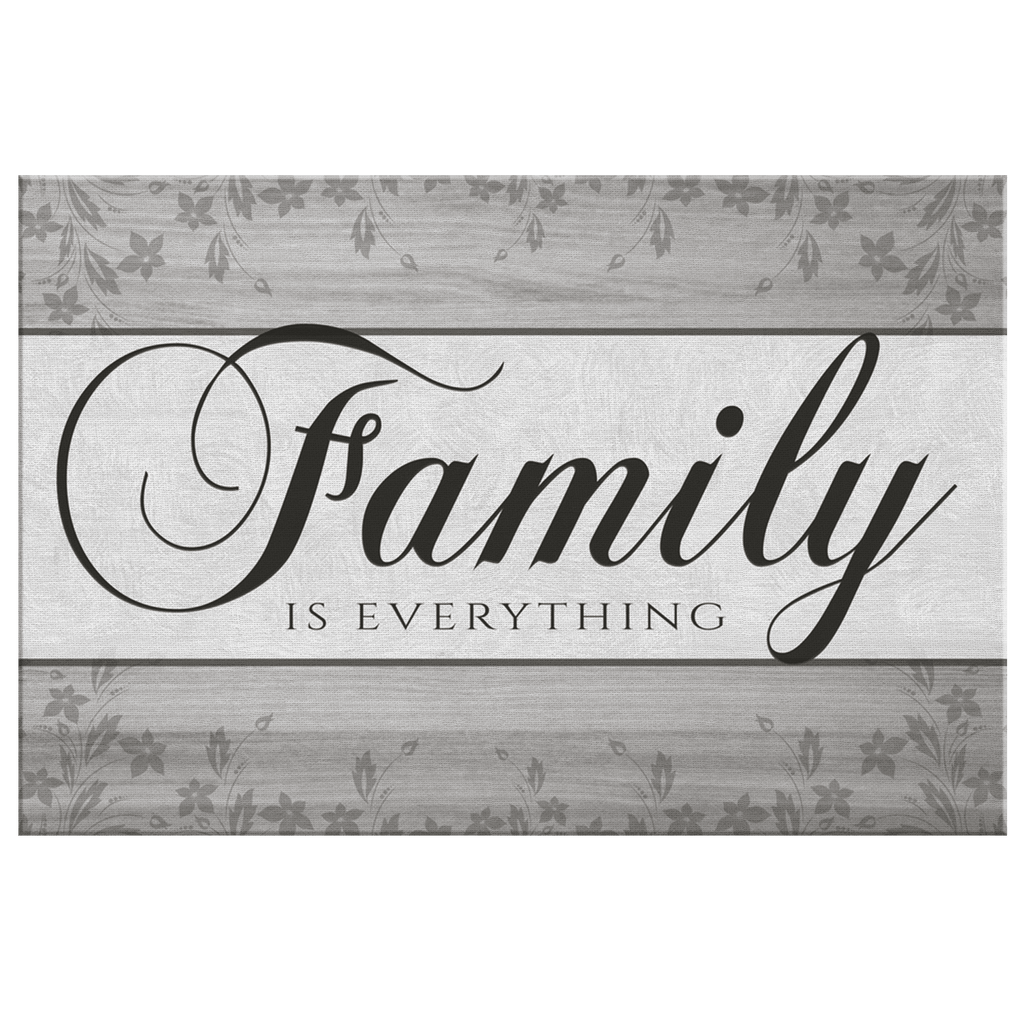 Family Is Everything Premium Gray Canvas