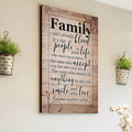 Family Isnt Always Blood, Its The People In Your Life Premium Canvas