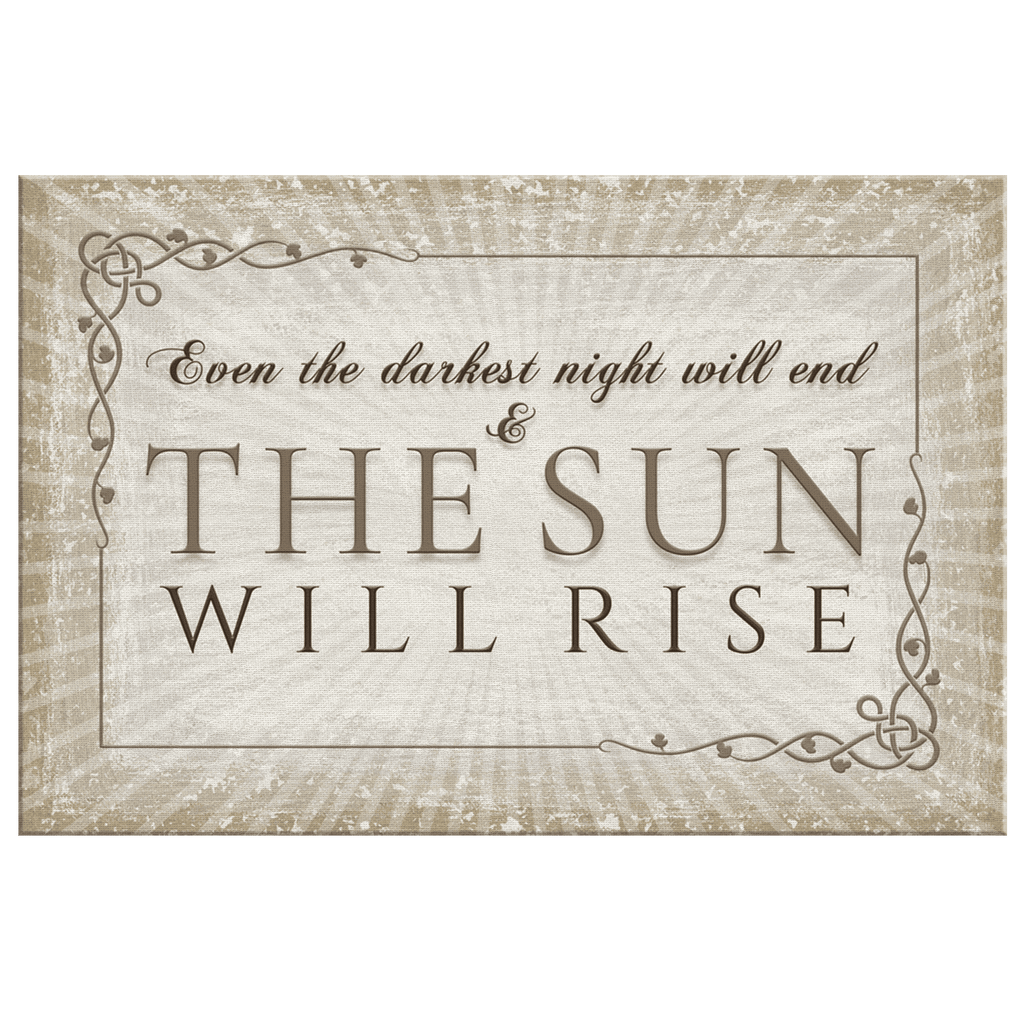Even The Darkest Night Will End Premium Canvas