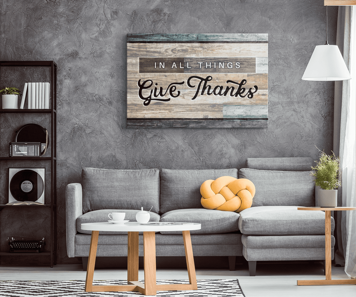 In All Things Give Thanks Premium Canvas