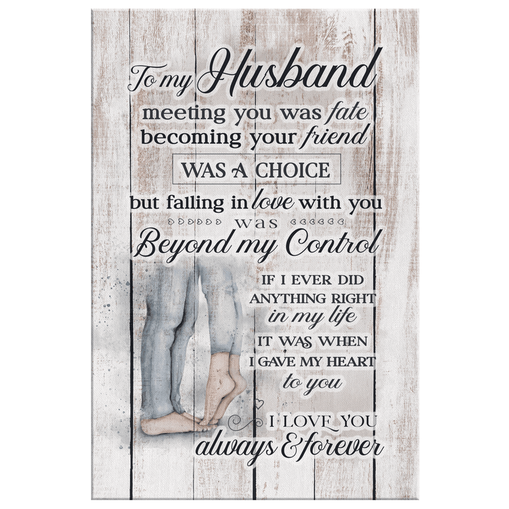 My Husband - I Love You Always & Forever Premium Canvas