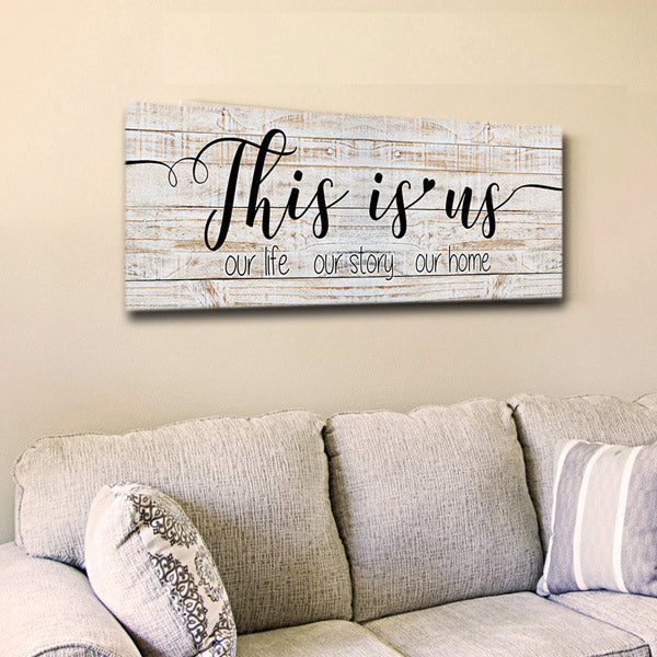 This Is Us - Our Life, Our Story, Our Home Premium Panoramic Canvas