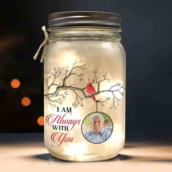 Personalized I Am Always With You Cardinals Memorial 16oz Mason Jar Light - Sympathy Gifts