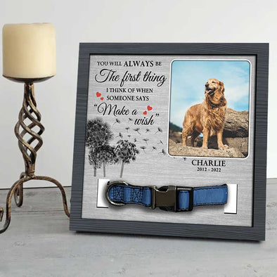 Personalized You Will Always Be The First Thing Make A Wish Memorial Pet Loss Sign