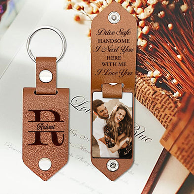 Personalized Drive Safe Handsome Leather Photo Keychain - For Valentine's Day