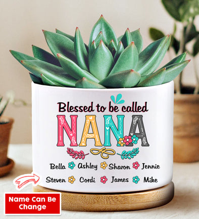 Personalized Blessed To Be Called Nana Plant Pot