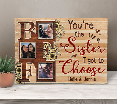 Personalized You're The Sister I Got Choose Keepsake Stone Gift For Sister