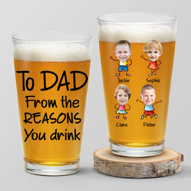 To Dad You Drink Personalized Beer Glass - Gift For Father's Day